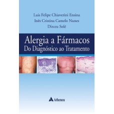 Alergia a fármacos do diagnóstico ao tratamento