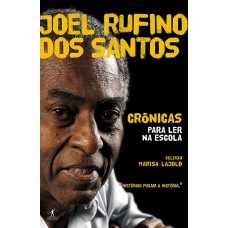 Crônicas para ler na escola - Joel Rufino dos santos