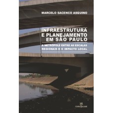 Infraestrutura e planejamento em São Paulo