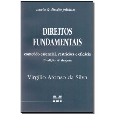 Direitos fundamentais: Conteúdo essencial, restrições e eficácia - 2 ed./2017