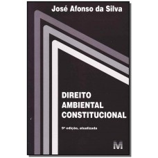 Direito Ambiental Constitucional - 09Ed/11