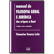 Manual de filosofia geral e jurídica - 4 ed./2013
