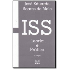 ISS: Teoria e prática - 6 ed./2017