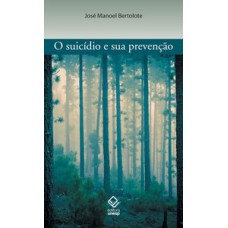 O suicídio e sua prevenção