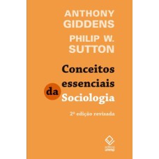 Conceitos essenciais da sociologia - 2ª ediçao