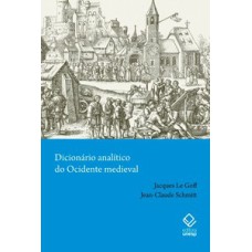 Dicionário analítico do ocidente medieval, volumes 1 e 2