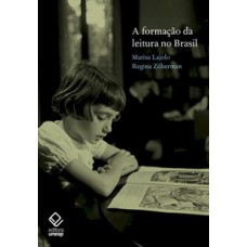 A formação da leitura no Brasil