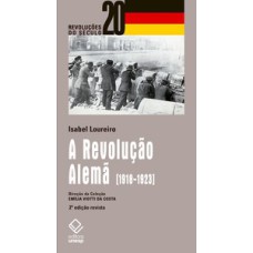A revolução alemã - 2ª edição