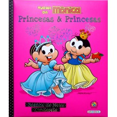 Turma da Mônica - Princesas e Princesas - Branca de Neve / Cinderela