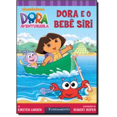 Dora E O Bebe Siri - Col. Dora A Aventureira