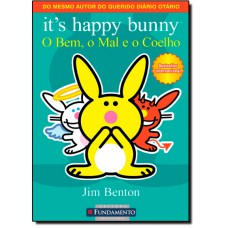 It?S Happy Bunny O Bem, O Mal E O Coelho