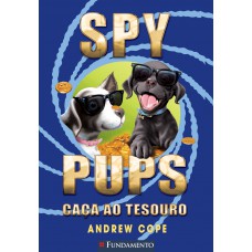 Spy Pups - Caça Ao Tesouro