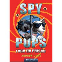 Spy Pups - Fuga Da Prisão