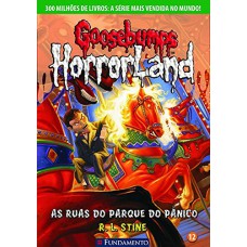 Goosebumps Horrorland 12 - As Ruas Do Parque Do Pânico