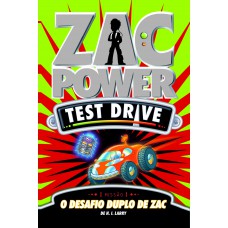 Zac Power Test Drive 13 - O Desafio Duplo De Zac