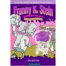 Franny K. Stein - A Franny Invisível
