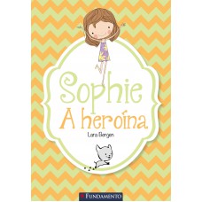 Sophie - A Heroína