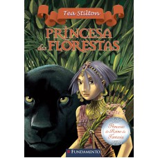 Princesas Do Reino Da Fantasia - Princesa Das Florestas (Livro 4 - Parte 2)