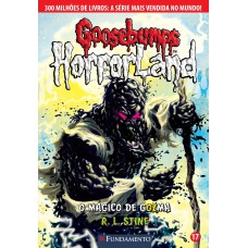 Goosebumps Horrorland 17 - O Mágico De Gozma