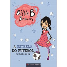 Billie B. Brown - A Estrela Do Futebol