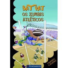 Bat Pat - Os Zumbis Atléticos