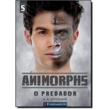 Predador, O (Animorphs - Vol. 5)