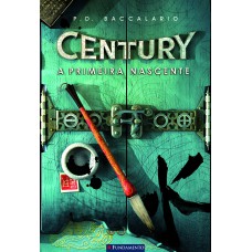 Century 04 - A Primeira Nascente