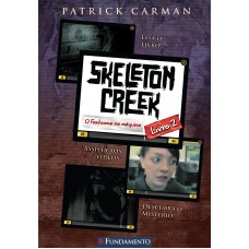 Skeleton Creek 02 - O Fantasma Na Máquina