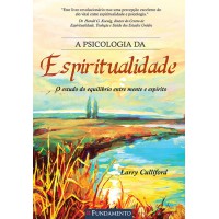 A Psicologia Da Espiritualidade