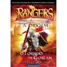 Rangers - A Origem 01 - O Torneio De Gorlan