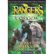 Rangers - A Origem 02 - A Batalha De Hackham