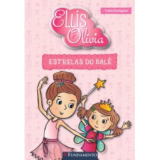 Ellis E Olivia - Estrelas Do Balé