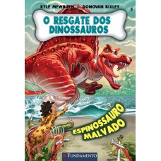 O Resgate Dos Dinossauros 05 - Espinossauro Malvado