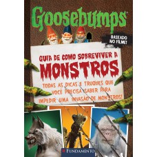 Goosebumps O Filme - Guia De Como Sobreviver A Monstros