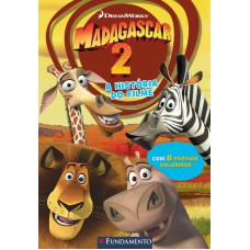 Madagascar 2 - A História Do Filme (Dreamworks)