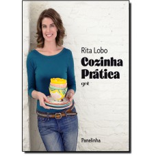Rita Lobo - Cozinha Pratica