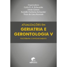 Atualizações em geriatria e gerontologia V