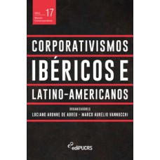 Corporativismos ibéricos e latino-americanos