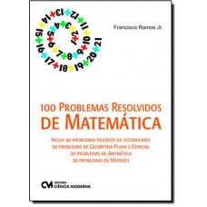 100 Problemas Resolvidos De Matematica