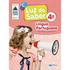 Luz do saber língua portuguesa 4º Ano