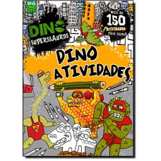 Dino Atividades (Serie Dino Superssauros)