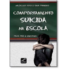 Comportamento suicida na escola - Para pais e mestres