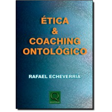 Etica & Coaching Ontologico