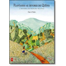 Plantando As Arvores Do Quenia