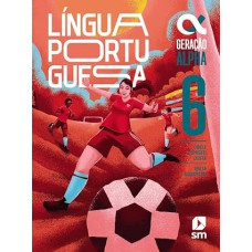 Geracao Alpha - Portugues - 6 Ano - 5 Ed. 2023