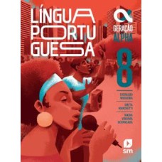 PORTUGUÊS - Geração Alpha - 8 ANO