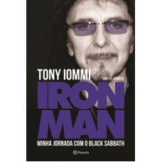 Iron Man - minha jornada com Black Sabbath