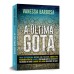 A última gota