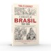 A conquista do Brasil