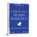 A sabedoria de Papa Francisco